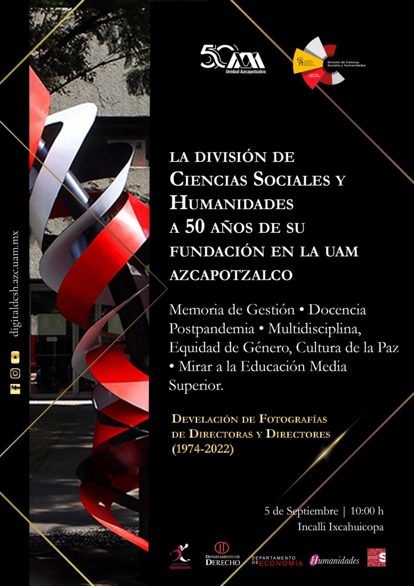 La División de Ciencias Sociales y Humanidades a 50 años de su Fundación en la UAM Azcapotzalco